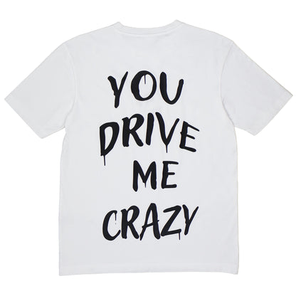 T-shirt "You Drive Me Crazy" Blanc - Propulsion Shop