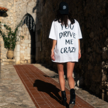 T-shirt "You Drive Me Crazy" Blanc - Propulsion Shop