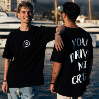 T-shirt "You Drive Me Crazy" Noir - Propulsion Shop