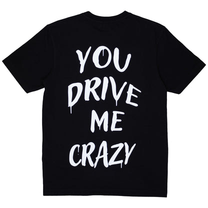 T-shirt "You Drive Me Crazy" Noir - Propulsion Shop